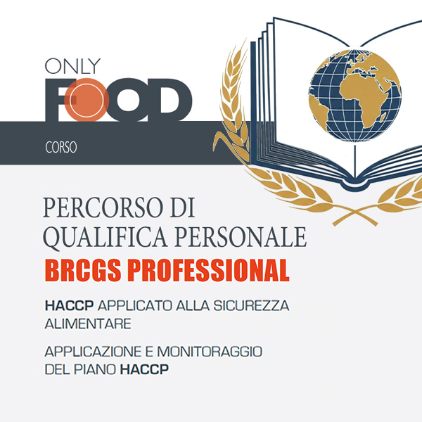 VALORIZZAZIONE DEL SISTEMA HACCP APPLICATO ALLA SICUREZZA ALIMENTARE