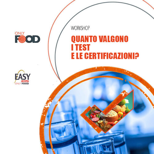 ONLY FOOD - Quanto valgono i test e le certificazioni?